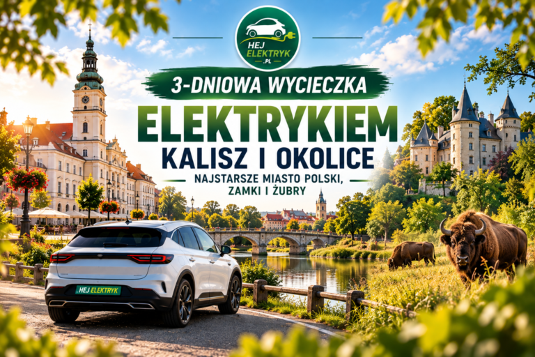Plan 3-dniowej wycieczki elektrykiem – Kalisz i okolice